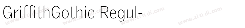GriffithGothic Regul字体转换